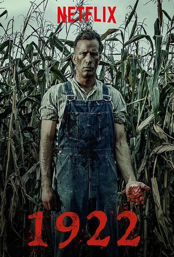 Фильм 1922 2017 года смотреть онлайн: драма и триллер с Нилом МакДонафом